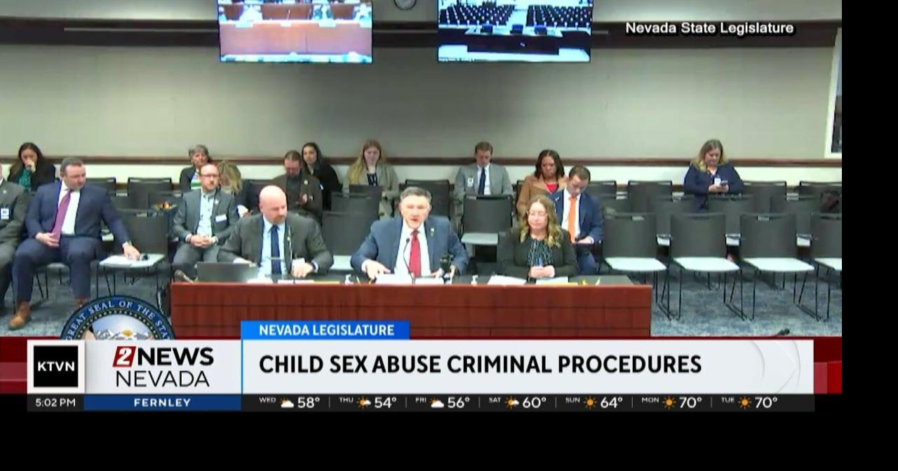 NV Legislature: AB275 would allow for more evidence in child sex abuse cases | Videos | 2news.com