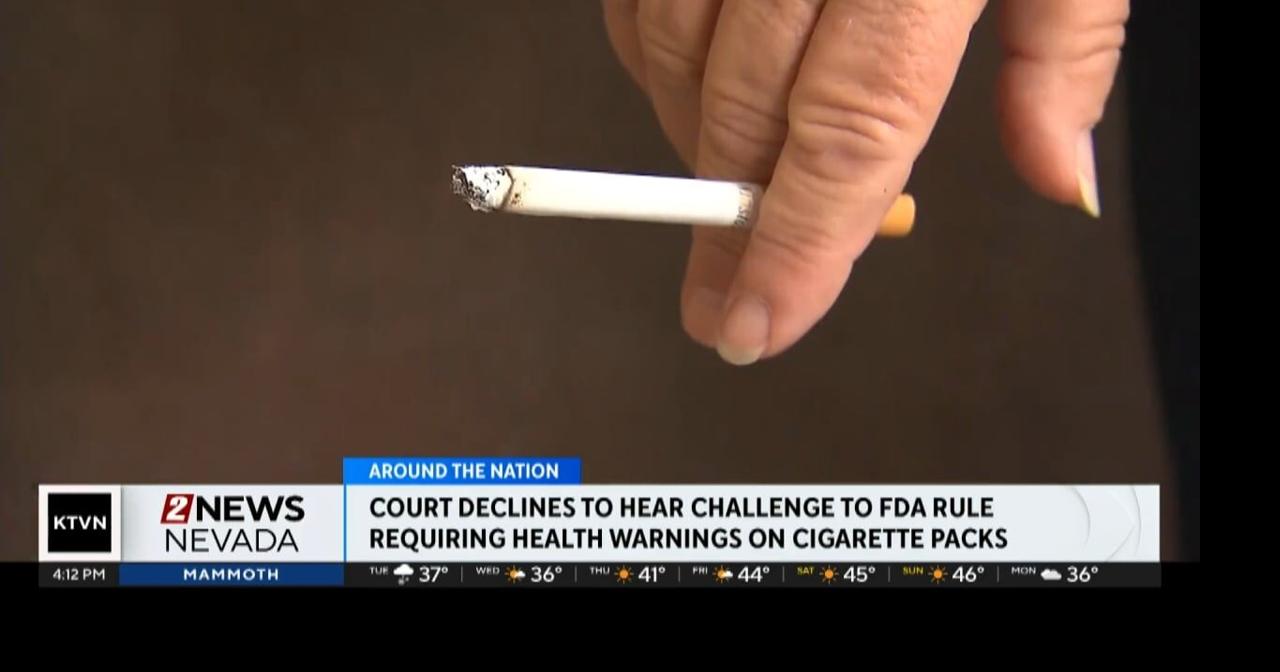 Supreme Court won't hear challenge to graphic cigarette warning labels |  National News | 2news.com