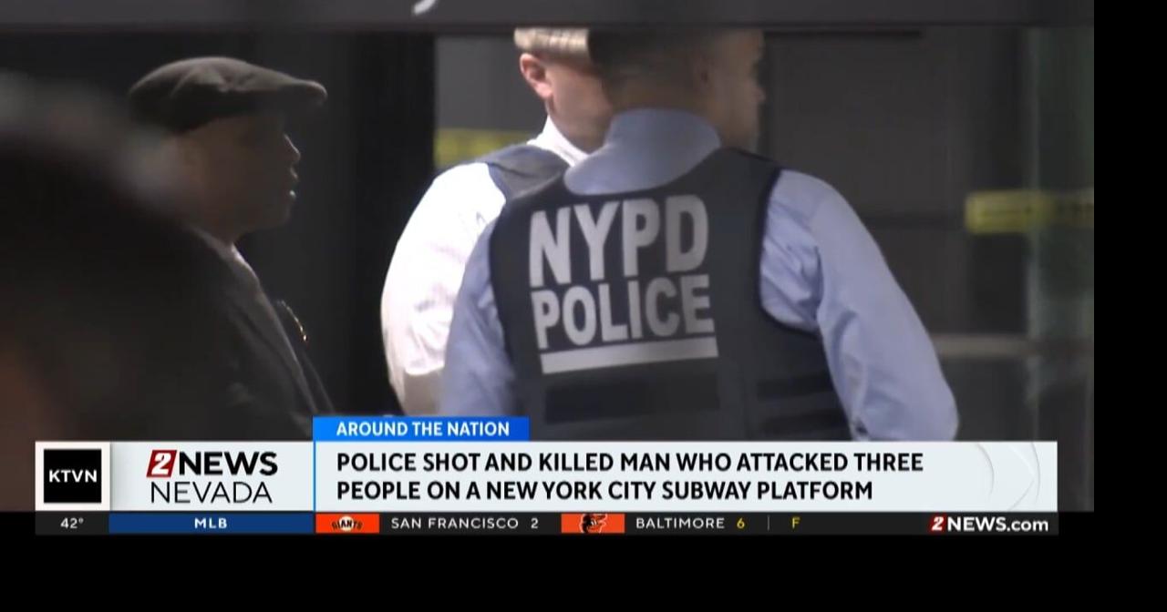 Police in New York City shot and killed a man who attacked three people ...