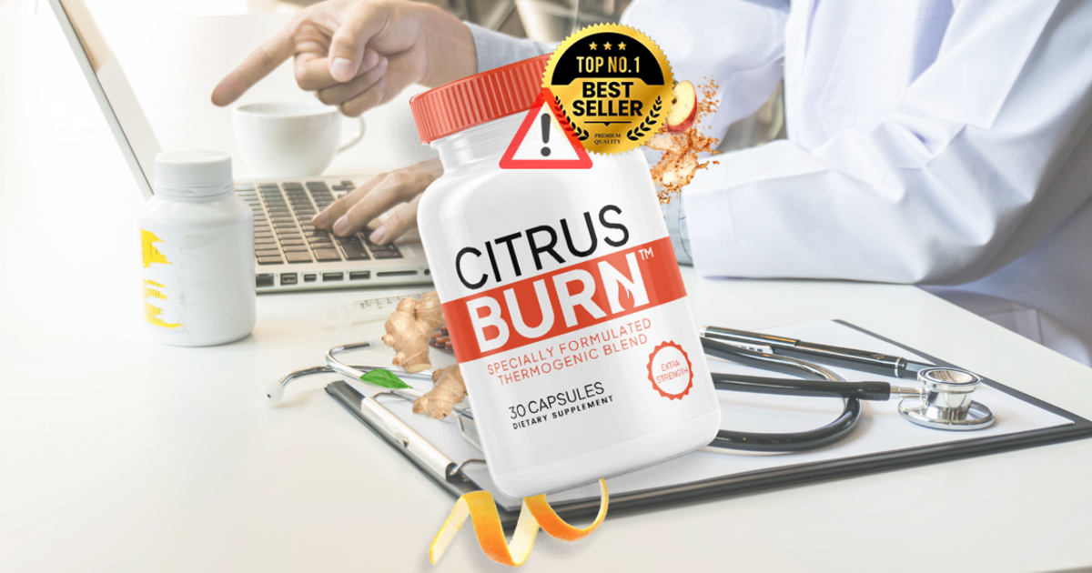 CitrusBurn Reviews 2026 Must-Read Breakdown of Ingredients, Real Fat ...