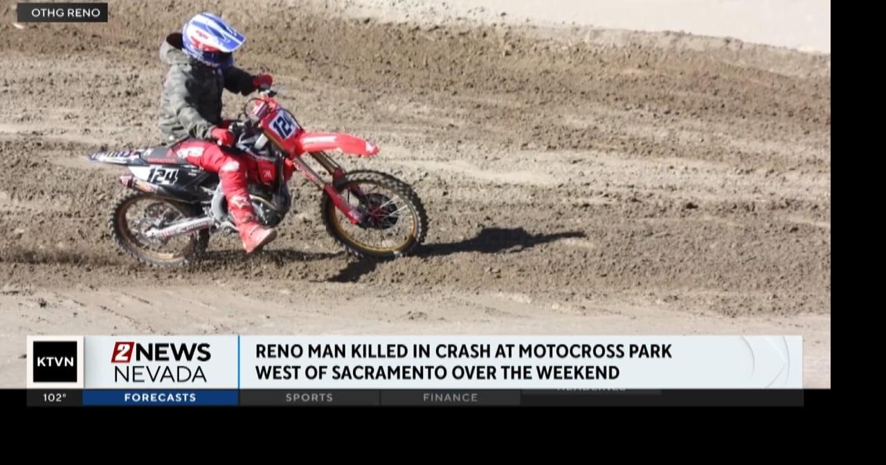 Reno man killed in crash at motocross park near Sacramento | California ...