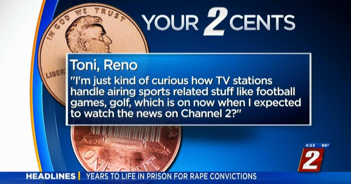 Your 2 Cents: Sports on Channel 2 & Reno High School | Features | 2news.com