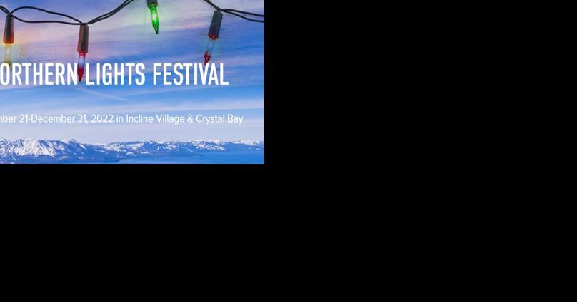 Northern Lights Festival to Light up Incline Village - Vimarsana News