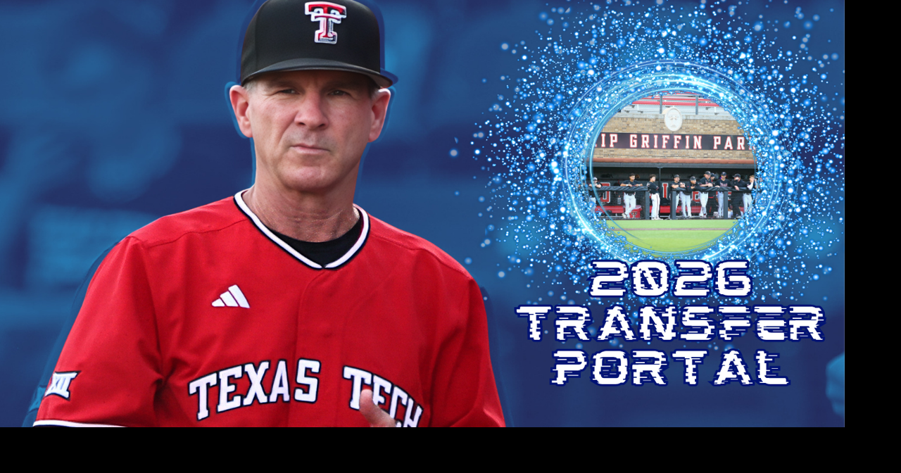Texas Tech Baseball Transfer Portal 2026 (Updated June 3rd)