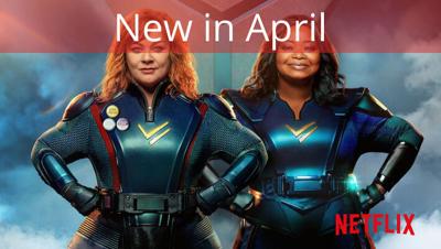 Netflix April