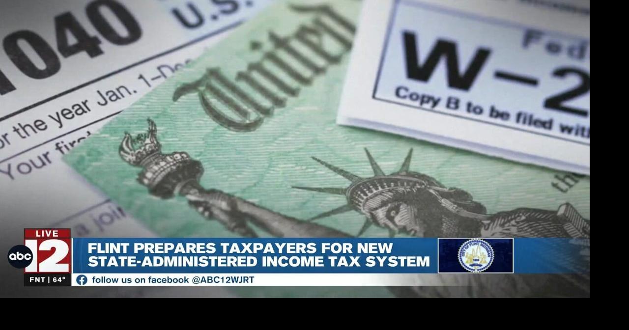 Flint prepares taxpayers for a new state-administered income tax system ...