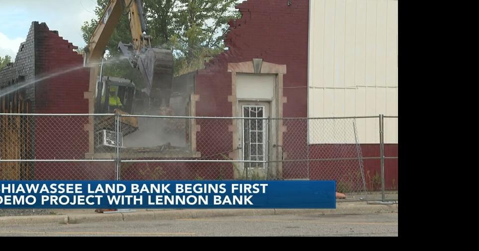 Shiawassee Land Bank begins first demo project with Lennon bank News
