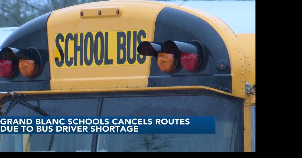 Grand Blanc Community Schools cancels routes due to bus driver shortage