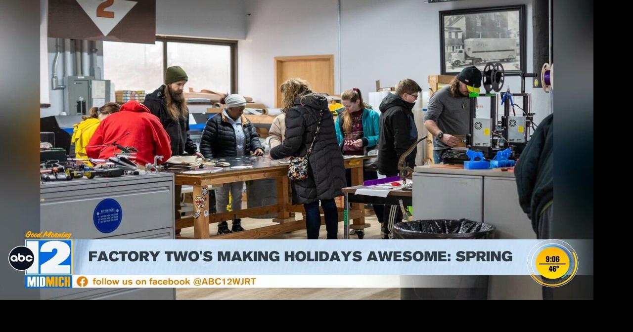 Factory Two's Making Holidays Awesome: Spring! | Video | abc12.com