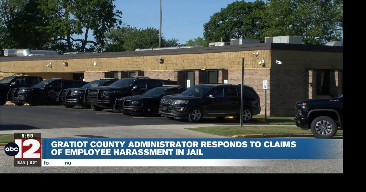 Gratiot Co. administrator responds after claims of jail employees being sexually harassed