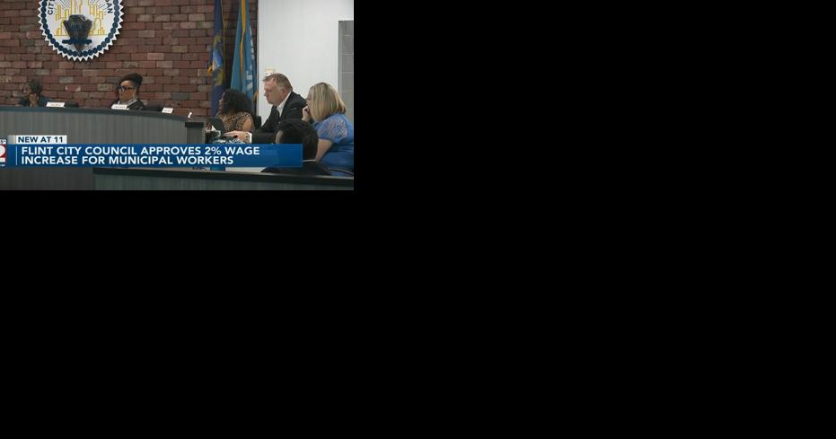 Flint City Council approves pay increase for city workers - Vimarsana News