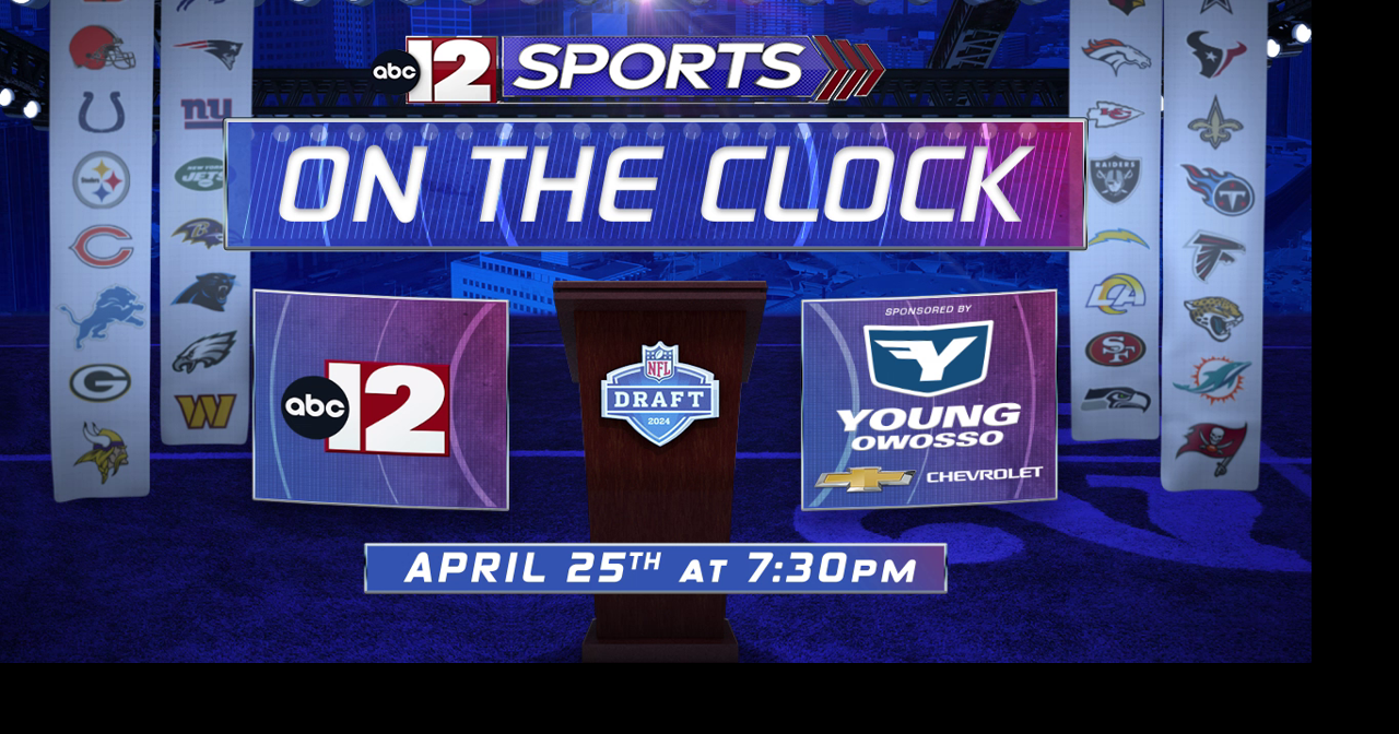 Watch ABC 12's 'On the Clock' NFL Draft special Sports
