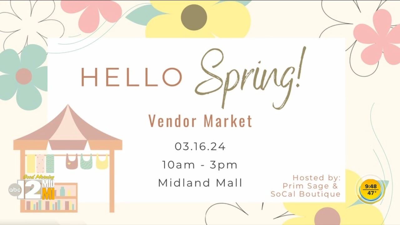 Midland Mall hosting Hello to Spring vendor market