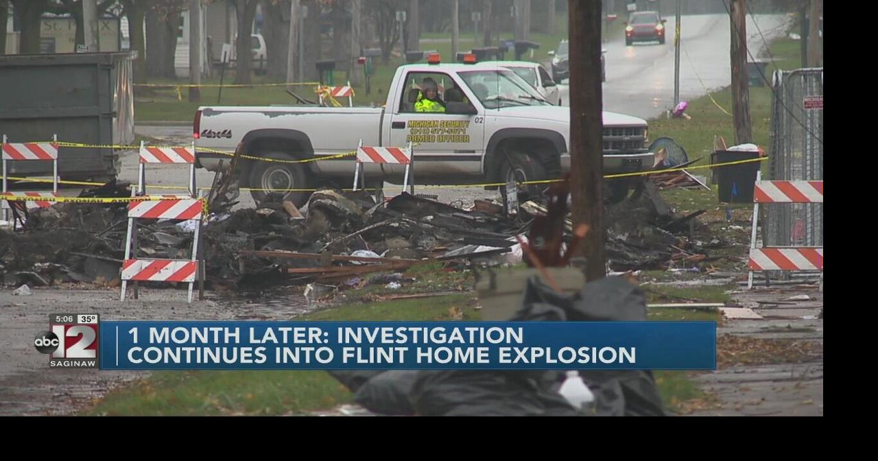 Investigation continues into cause of deadly home explosion in Flint