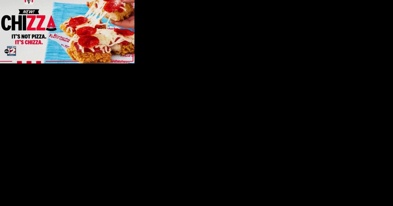 KFC offers Chizza -- cross between chicken and pizza - Vimarsana News