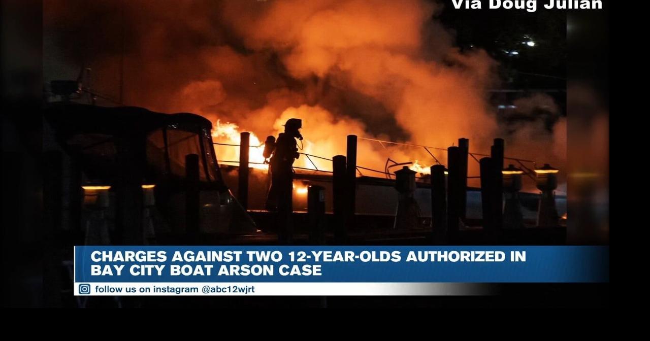 Two 12-year-olds face more than a dozen charges in Bay City boat arson case