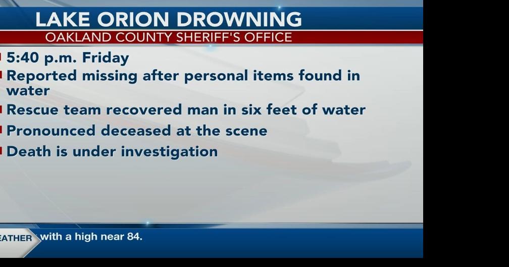 Lake Orion man drowns after allegedly falling out of a boat | State ...