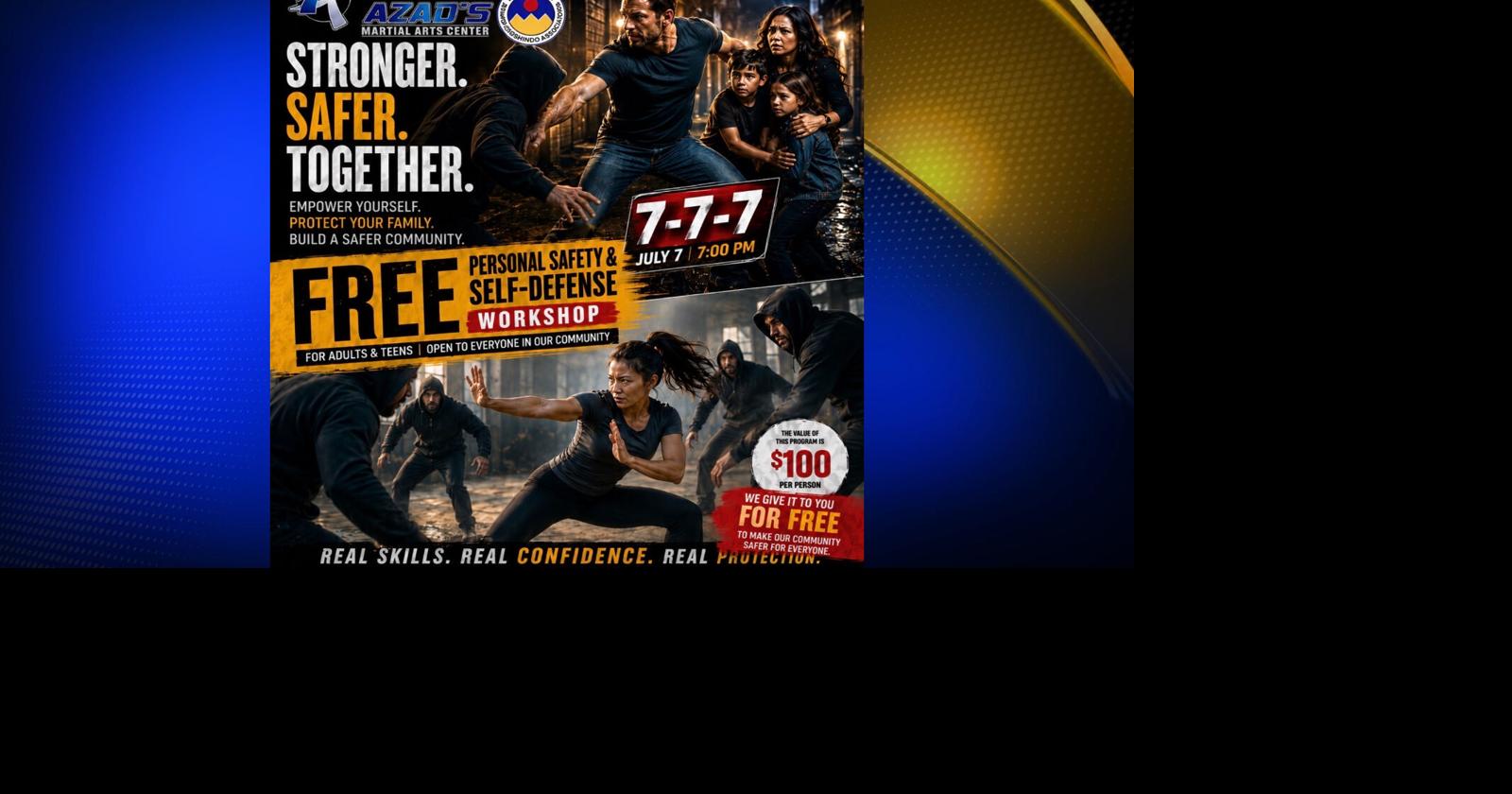 Azad's Martial Arts Center holding free personal safety & self defense workshop in July