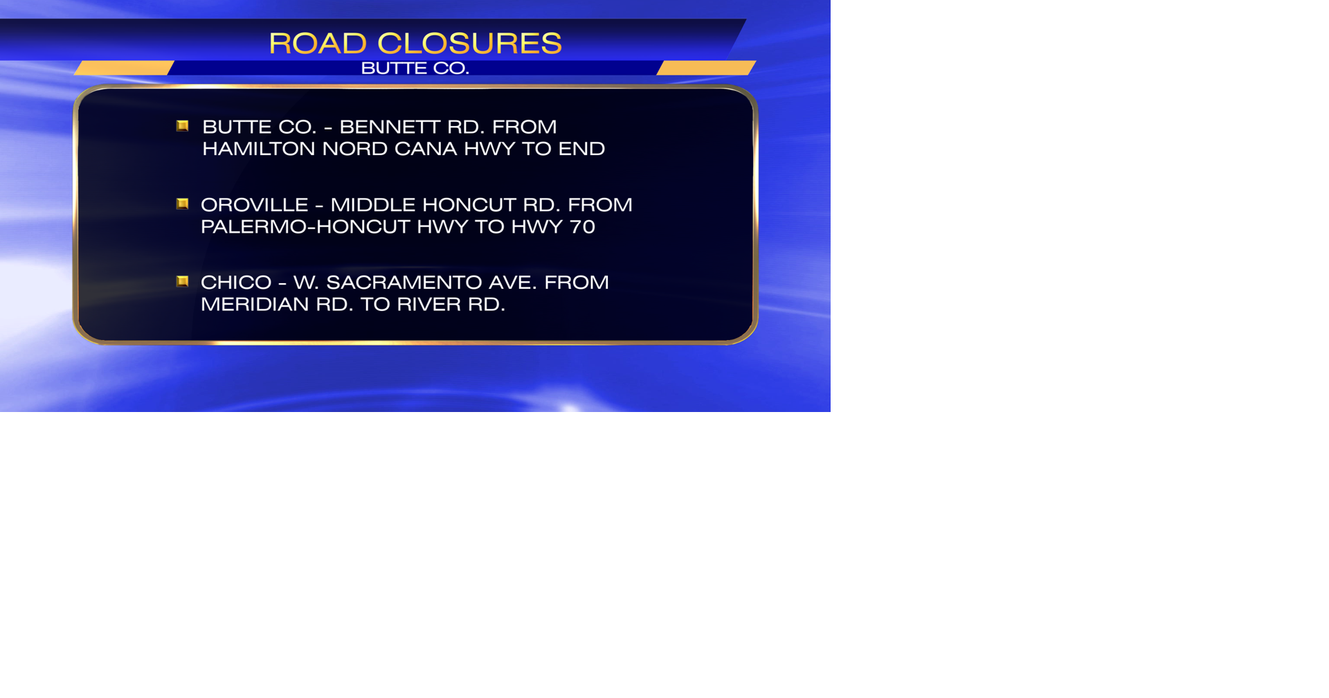 Butte County roads still closed due to flooding from recent rain | News ...