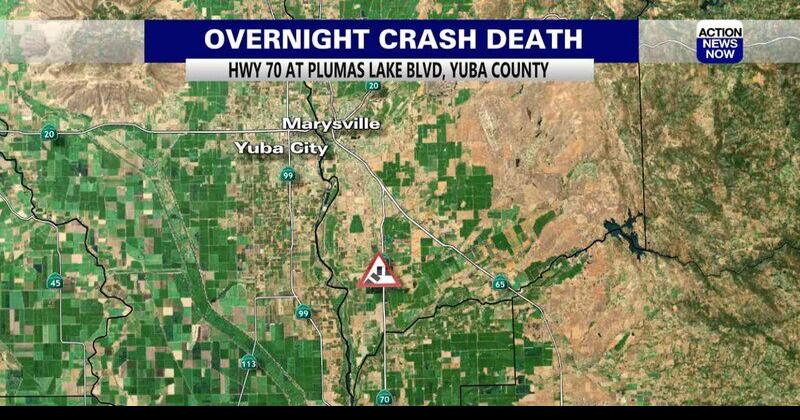 Man dies in a Yuba County solo-vehicle crash Sunday night | News ...
