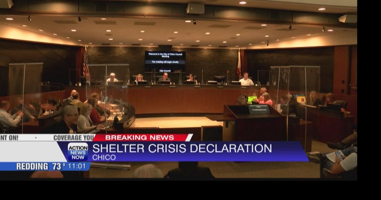 Chico City Council votes unanimously to declare a shelter crisis ...