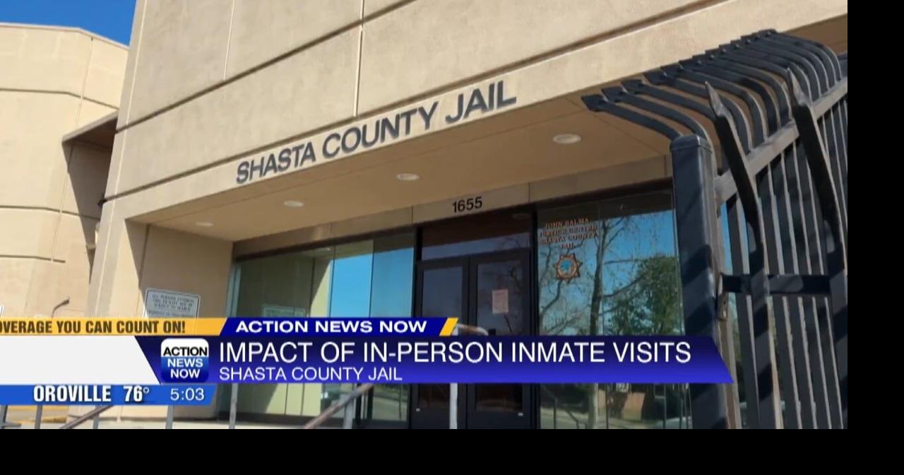 Shasta County Jail Reopens In-Person Visits After Nearly a Year