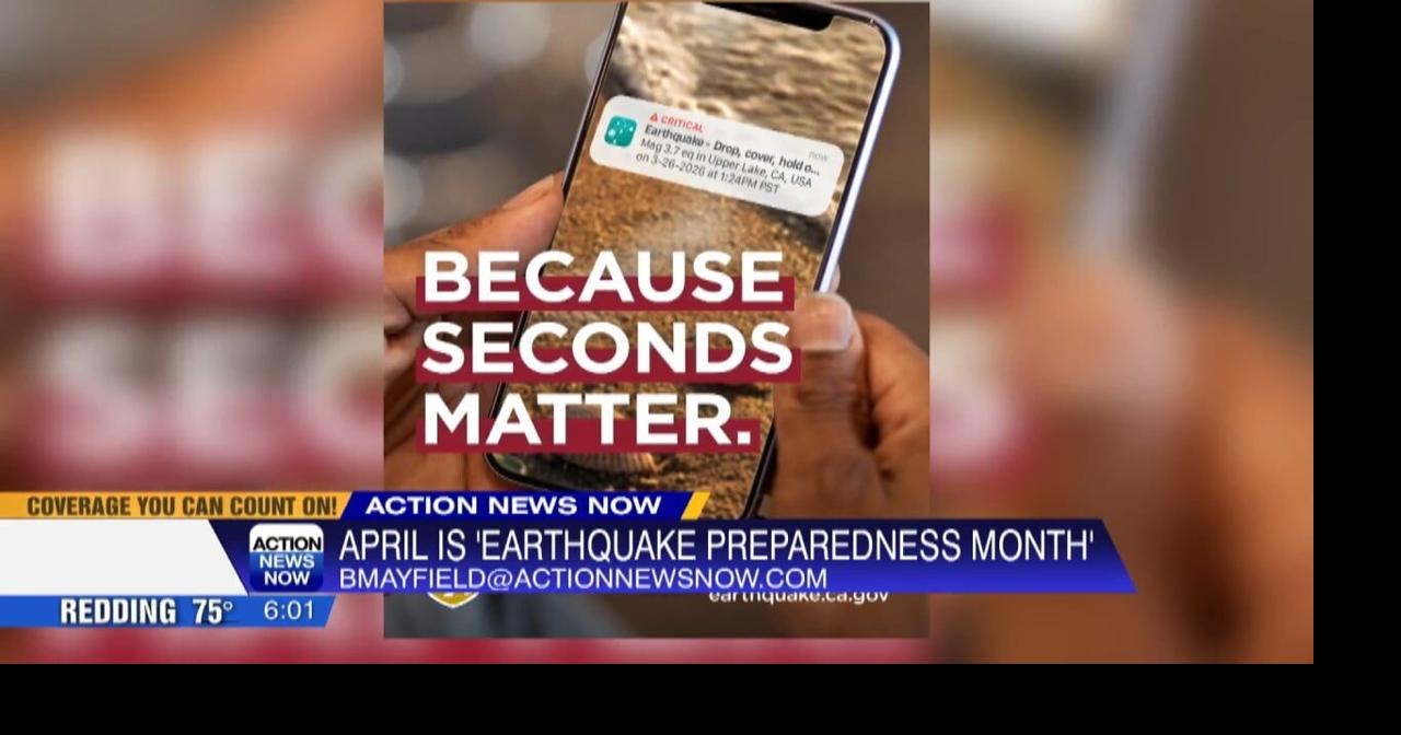 California urges preparedness during Earthquake Preparedness Month