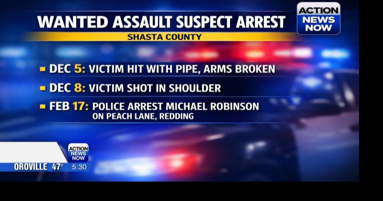 Shasta County deputies nab assault suspect arrested after months-long ...
