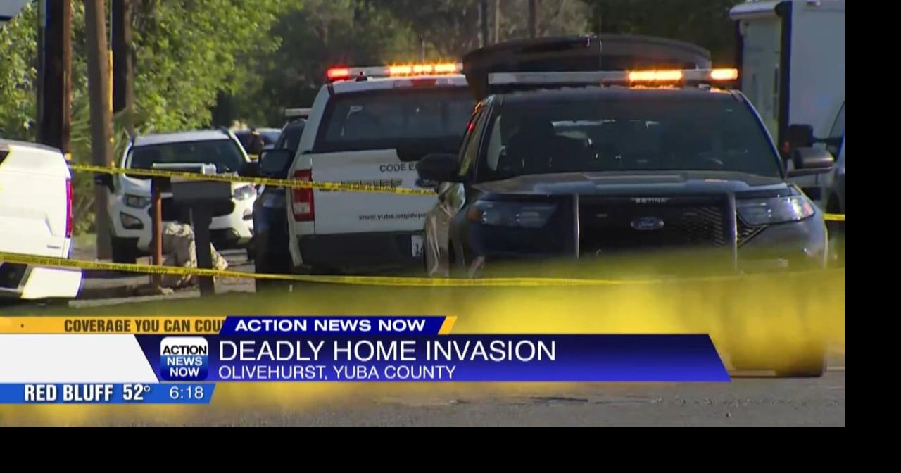 Yuba County man arrested after deadly home invasion shooting | Video ...