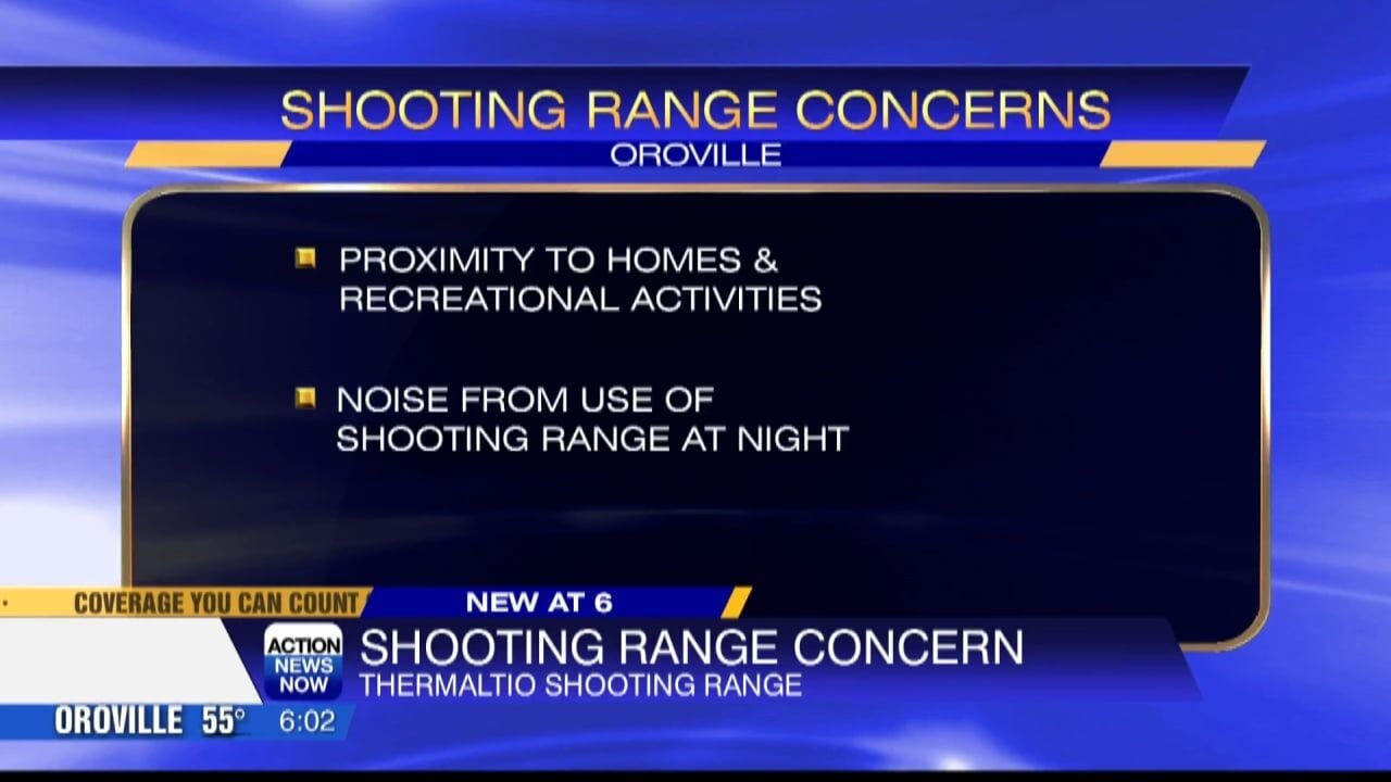 Shooting Range Concern In The Oroville Area | Video | Actionnewsnow.com