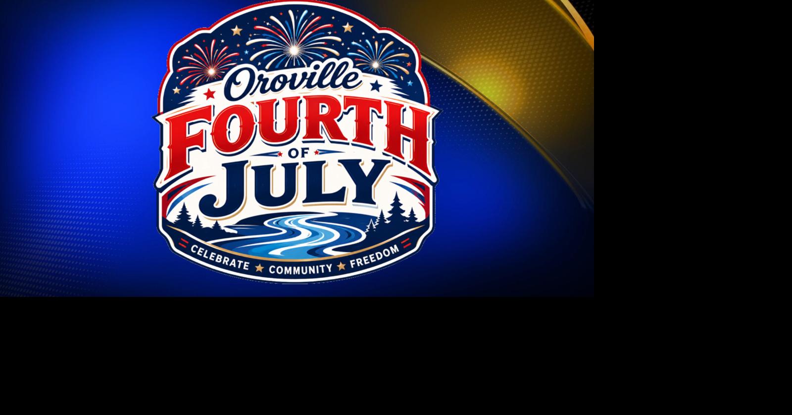 Riverbend Park to host Oroville Fourth of July Celebration and Fireworks Show