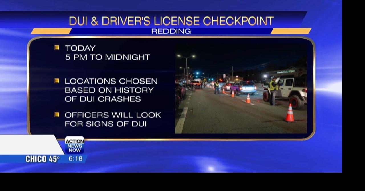 DUI checkpoint in Redding aims to curb alcohol-related crashes | Video ...