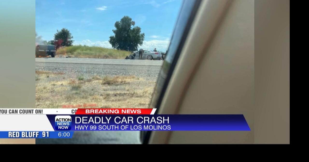 2 dead after 2car crash on Hwy 99 south of Los Molinos Video