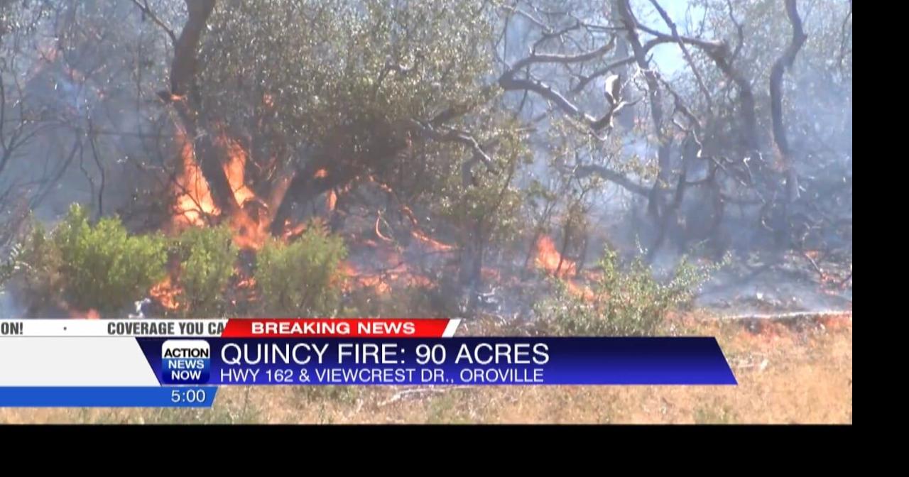 Quincy Fire: crews stop forward spread of fire | Video | actionnewsnow.com