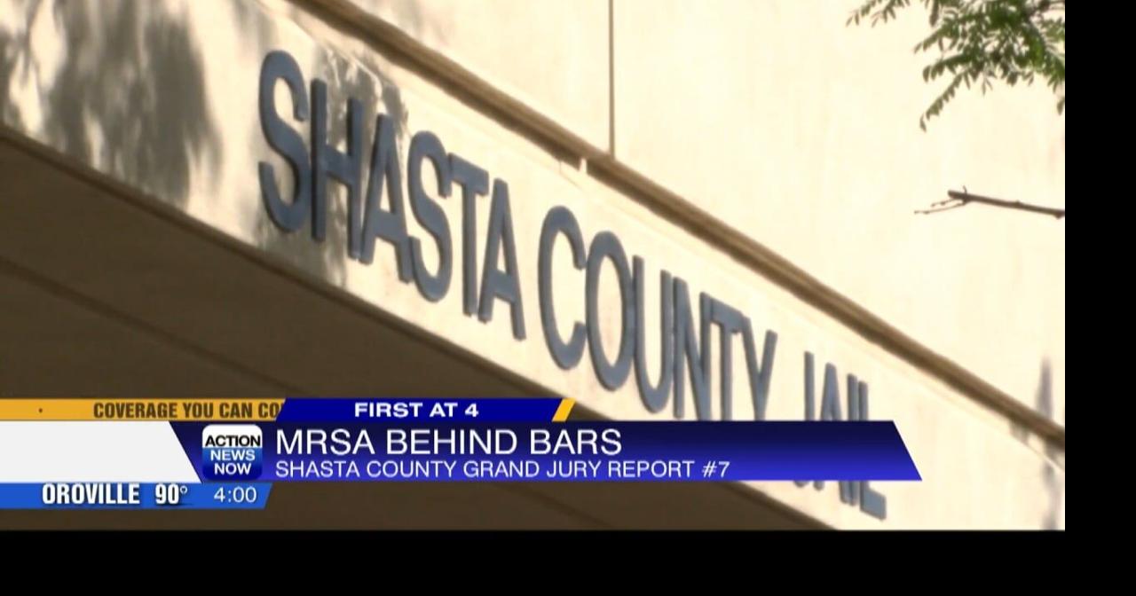 Grand jury report details MRSA mismanagement at the Shasta County Jail