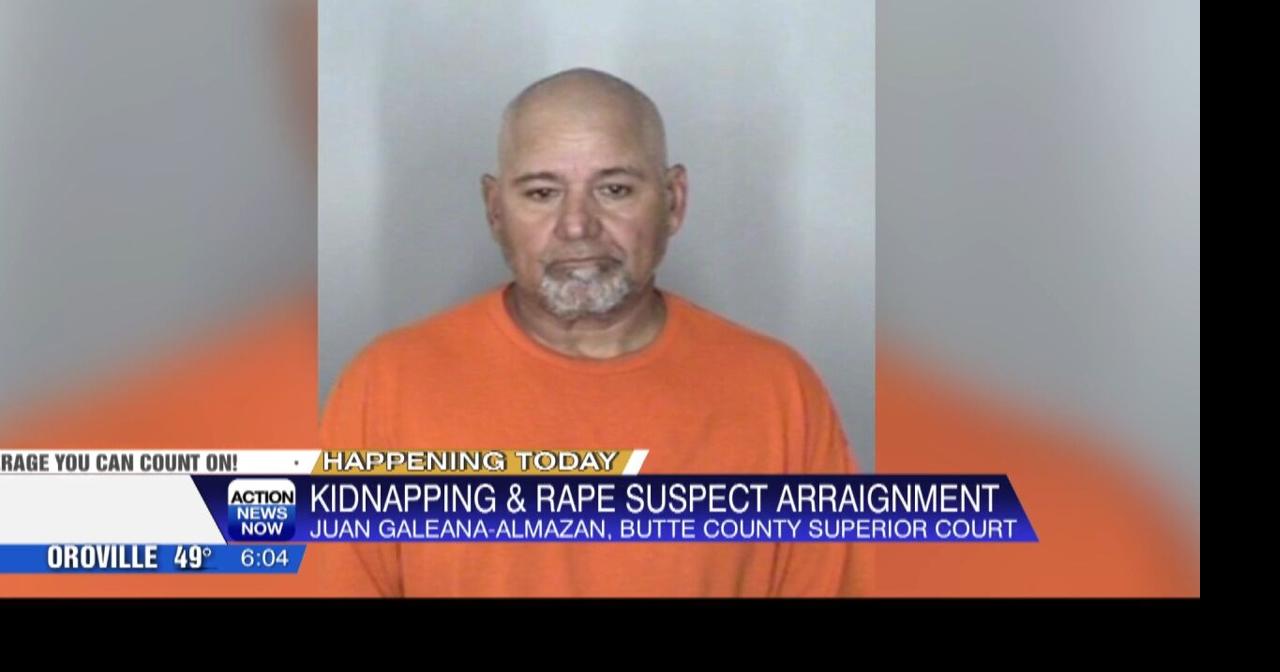 Chico man faces court for alleged rape and kidnapping charges | Video ...