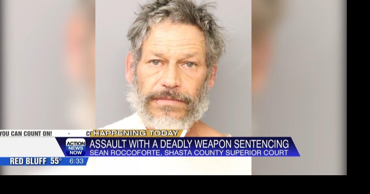 Shasta County man sentenced today for machete attack in Whitmore ...