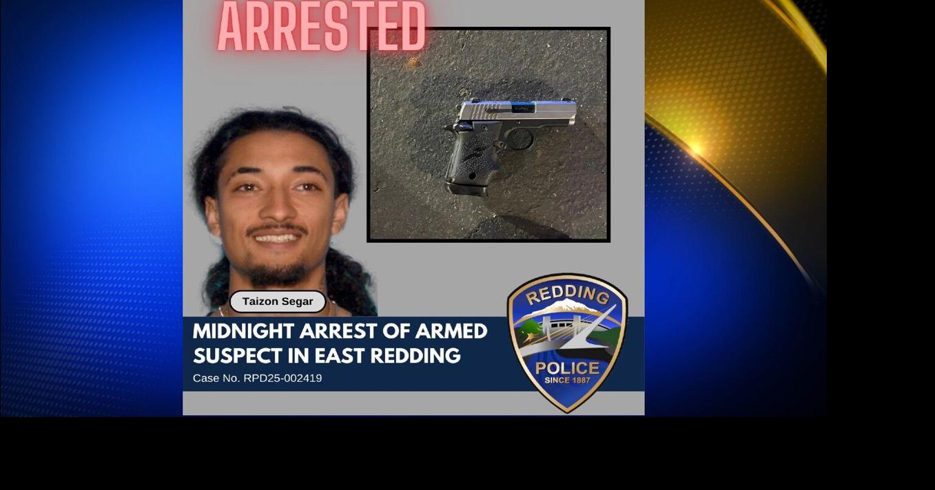 Armed suspect arrested after threatening victims in East Redding ...