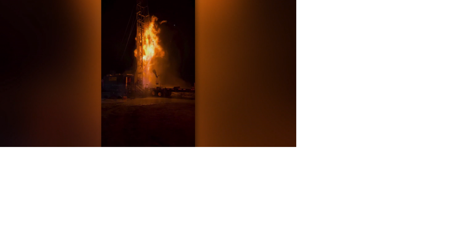 Water drilling rig hits natural gas pocket and causes fire in Orland ...