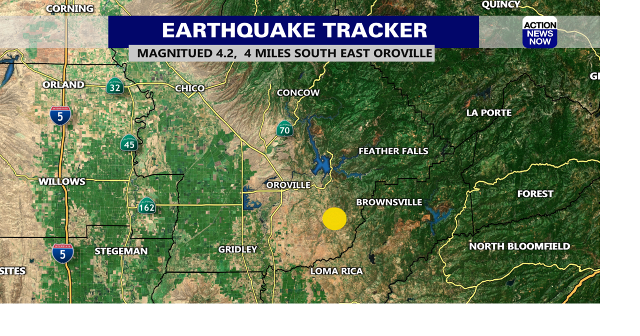 4.2 magnitude earthquake 4 miles south east of Oroville Local
