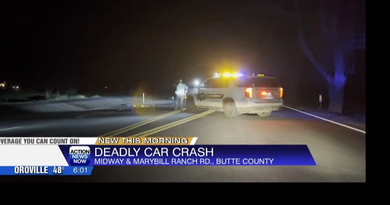 Early-morning crash leaves one dead in Butte County | News ...