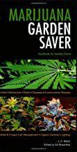 Marijuana Garden Saver