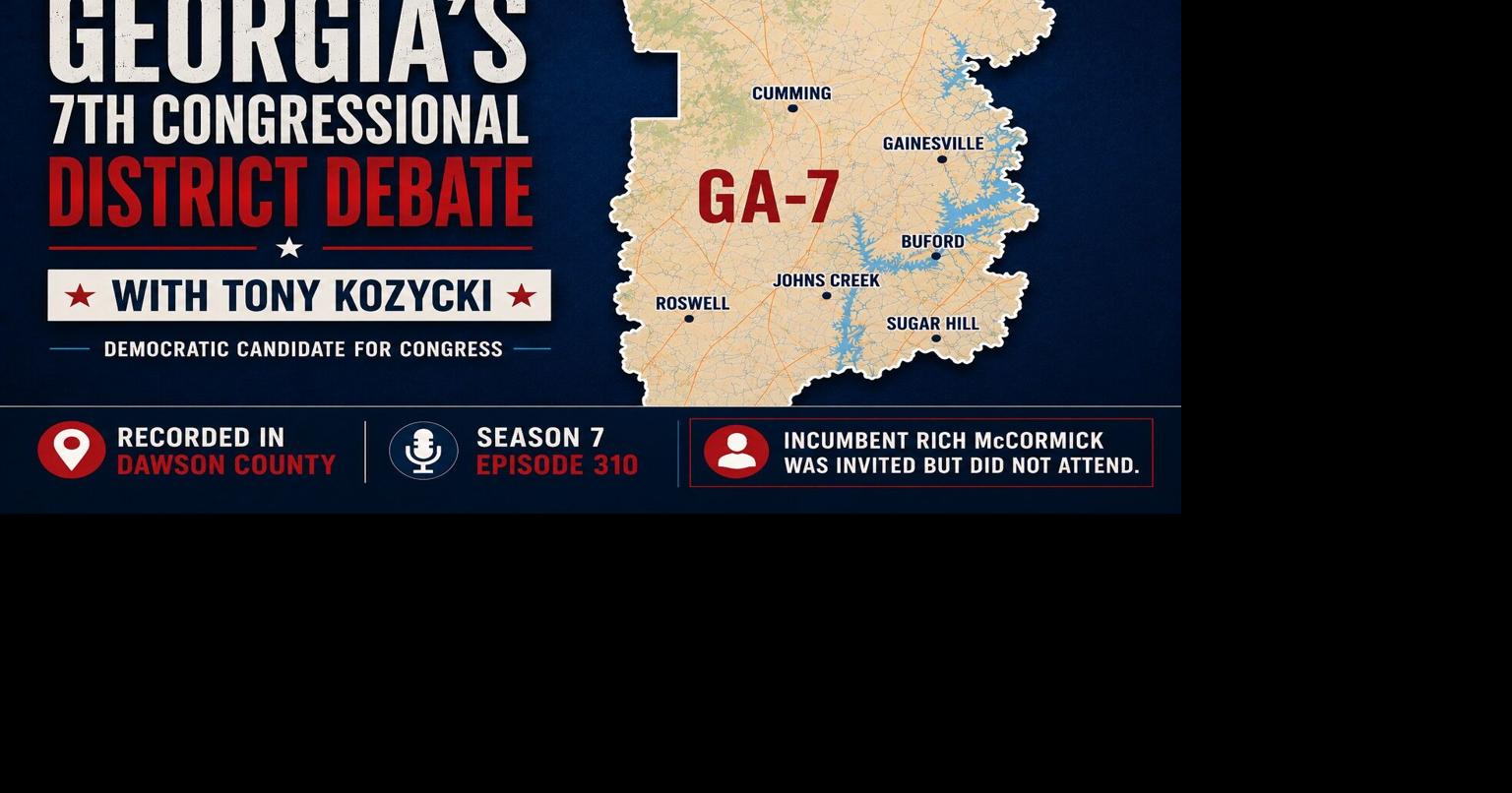 Podcast: Georgia’s 7th Congressional District Debate (Dawson County)