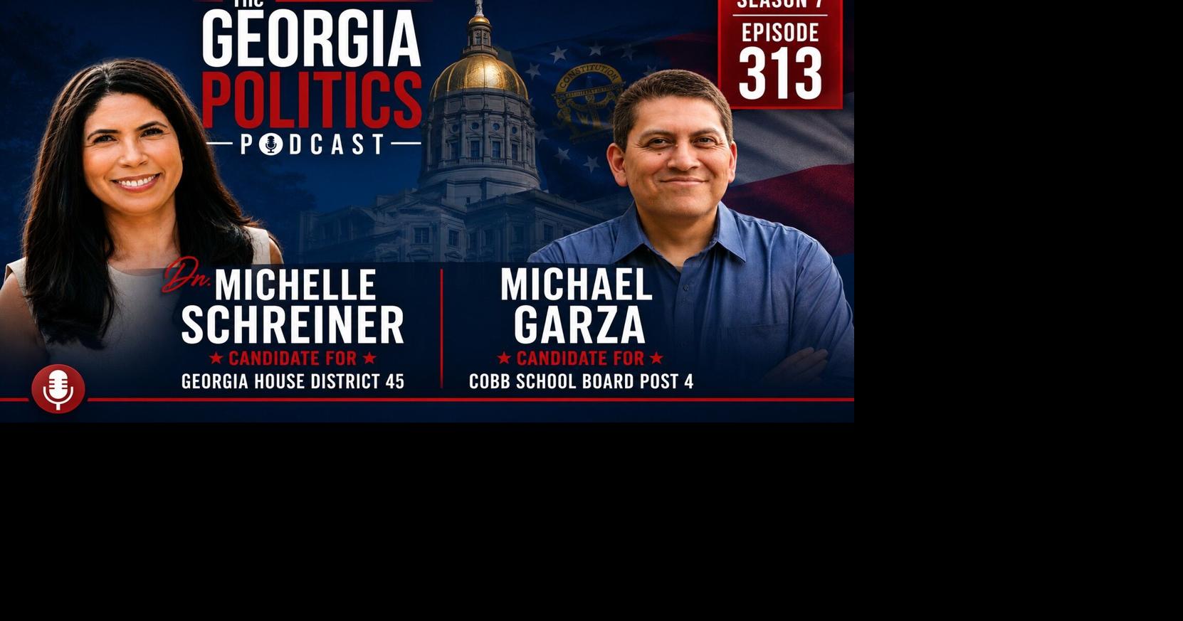 Podcast: Candidate Profile - Dr. Michelle Schreiner and Michael Garza