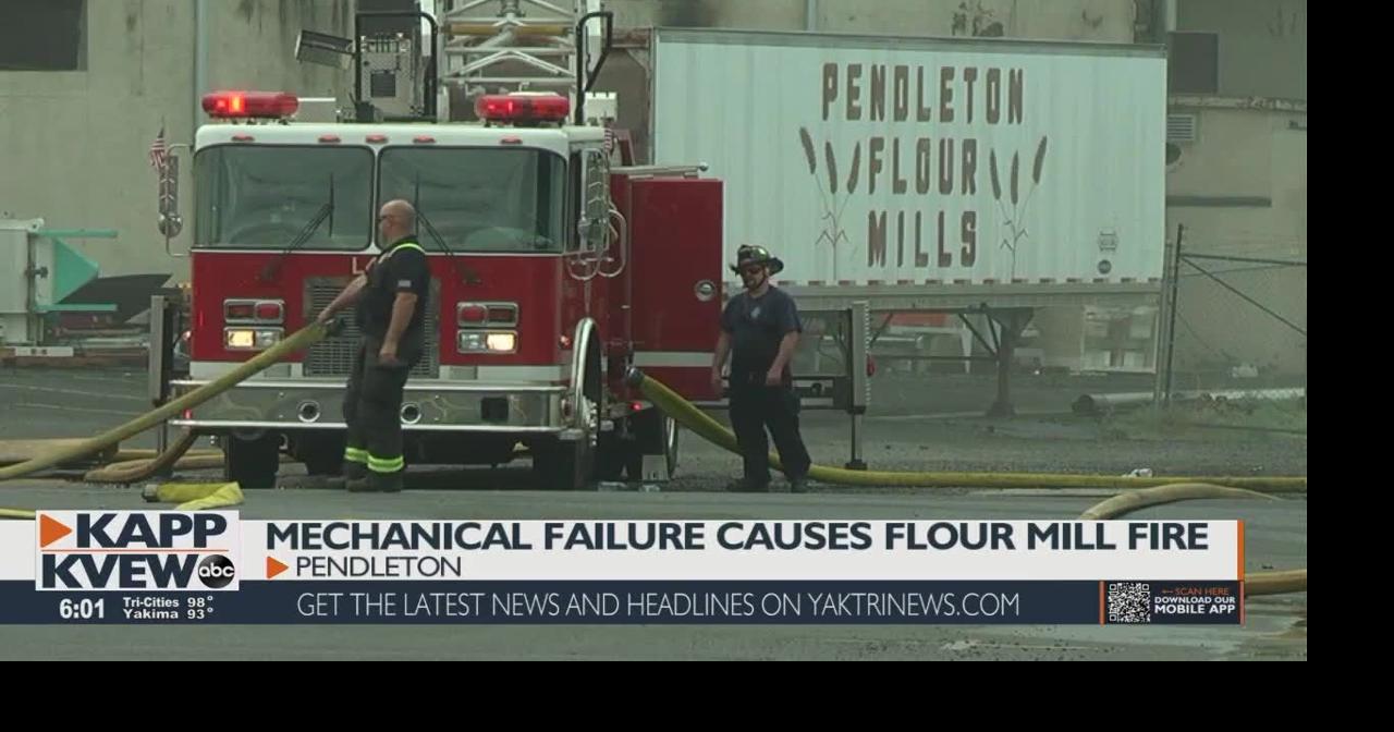 Pendleton Flour Mill fire affects nearby local businesses Local News
