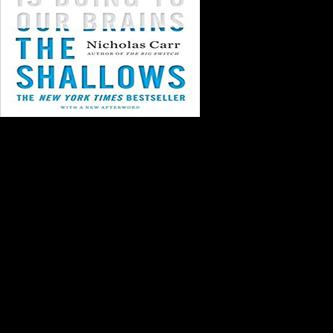 Summary of The Shallows: What the Internet Is Doing to Our Brains by  Nicholas Carr