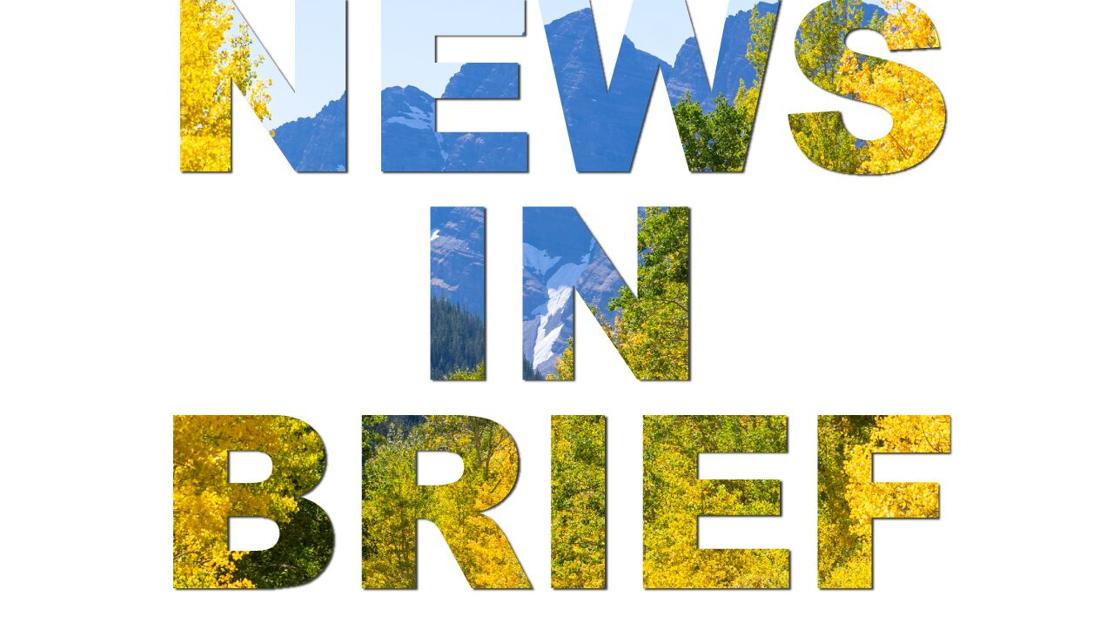 Local news in brief, June 30 - Aspen Daily News Local news in brief, June 30 - Aspen Daily News