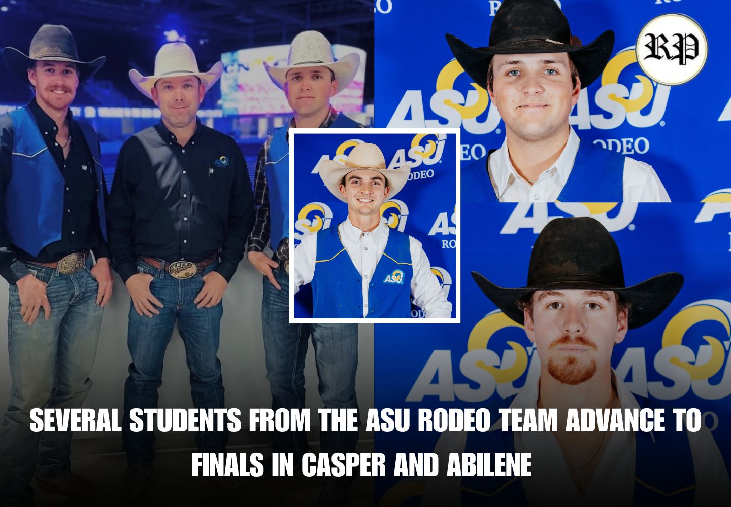 Student Rodeo Several Students from the ASU Rodeo Team Advance to Finals in Casper ...
