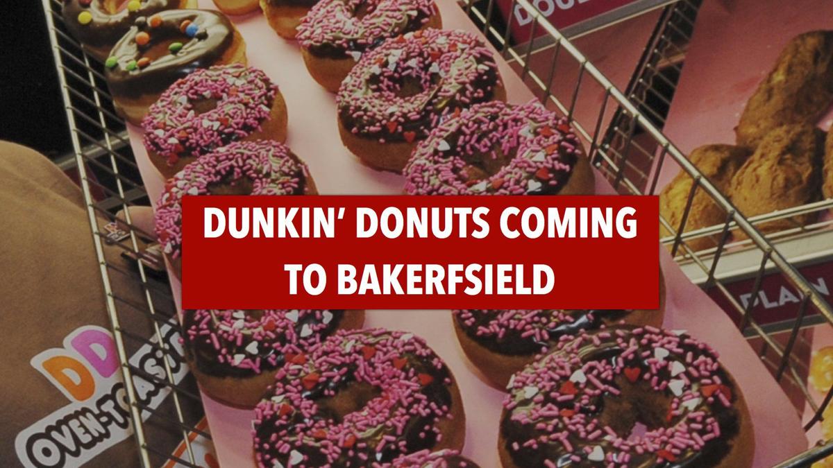 Dunkin’ Donuts coming to Bakersfield News