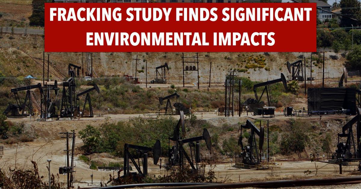 Fracking study finds significant environmental impacts | News ...